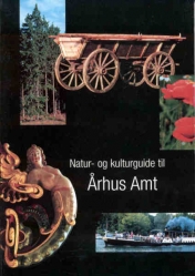 Natur og Kulturguide til &Aring;rhus Amt